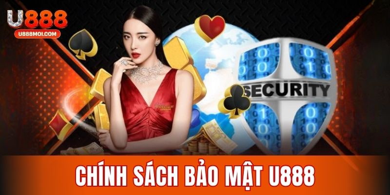 Chính sách bảo mật U888